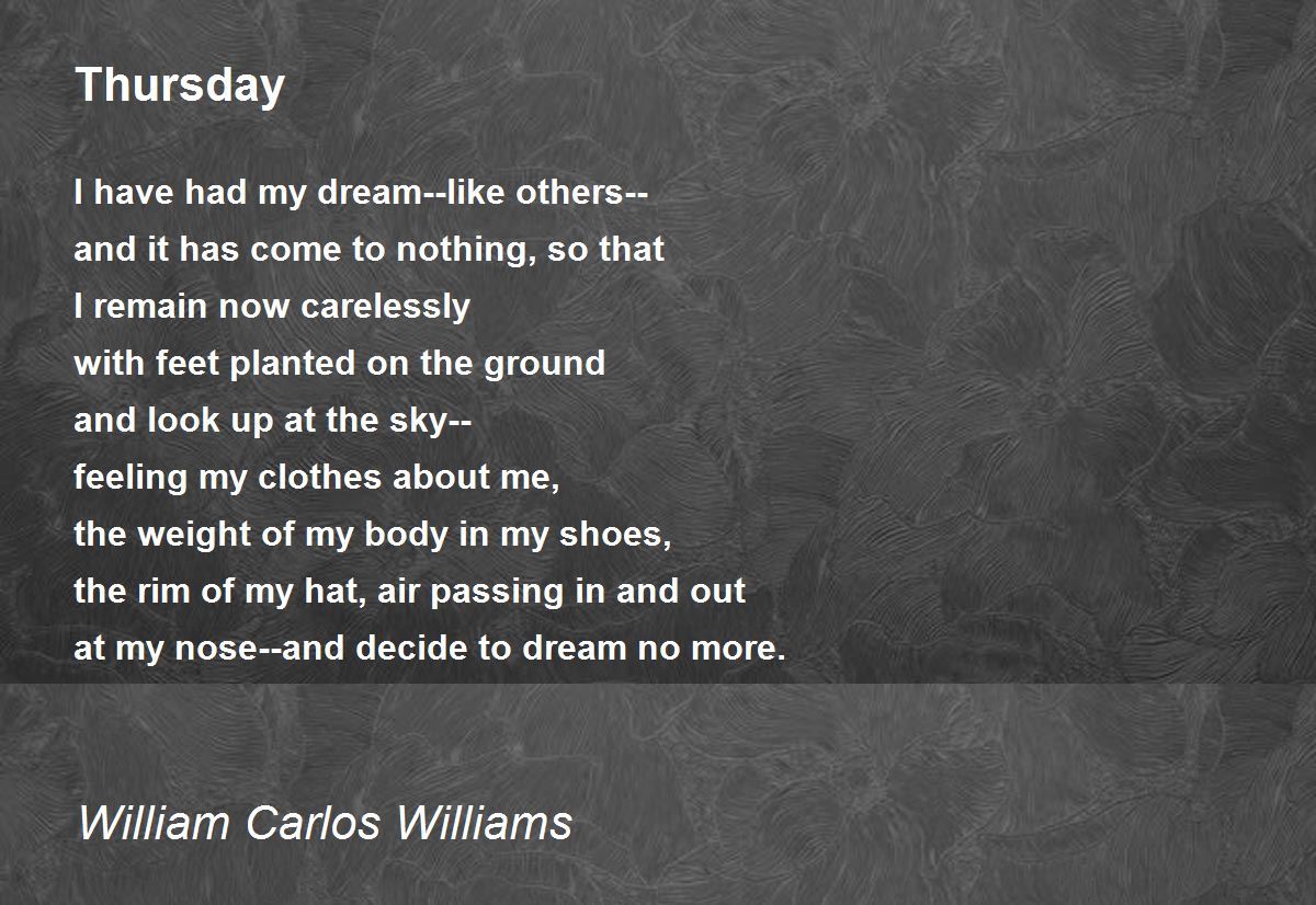 thursday-poem-by-william-carlos-williams-poem-hunter