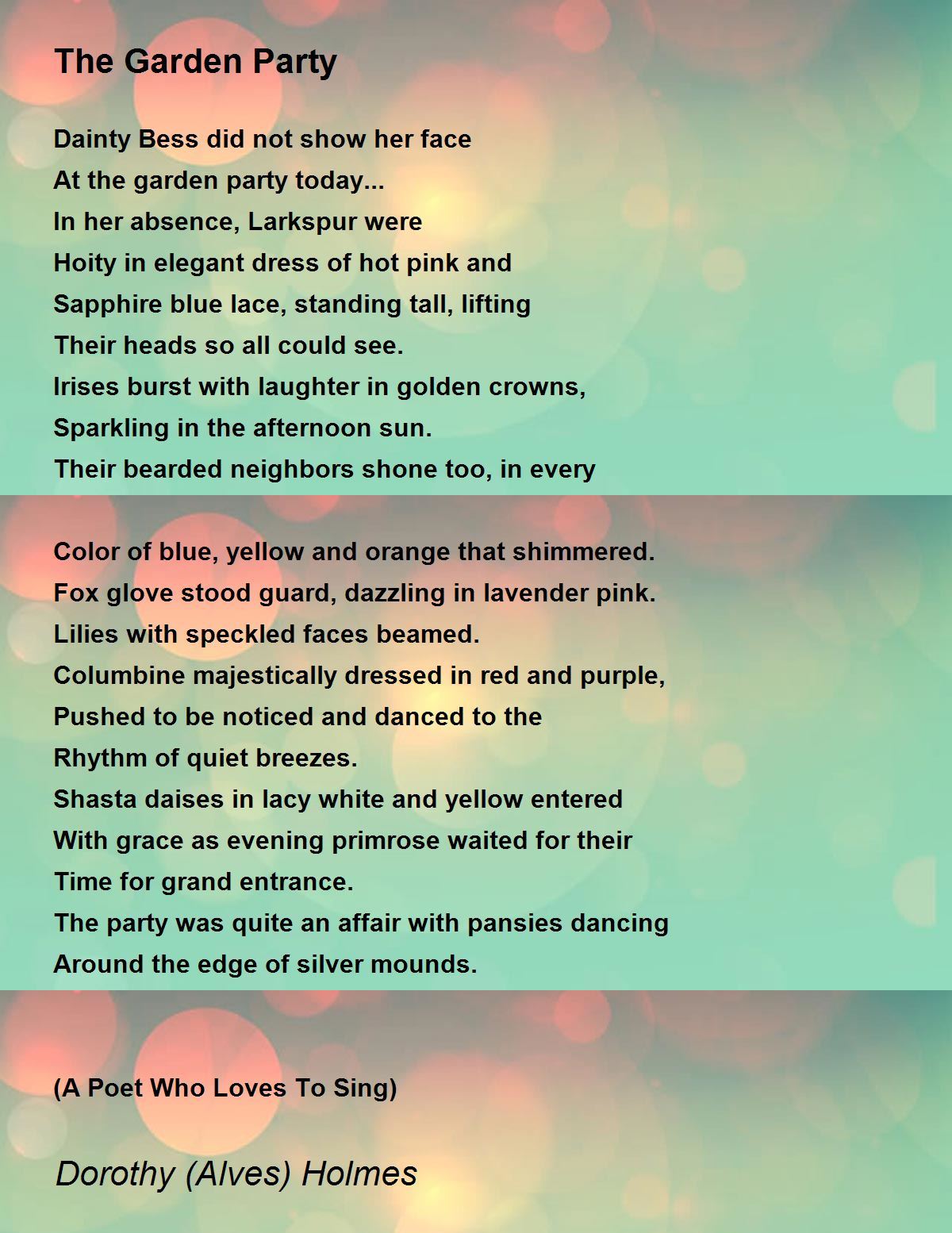 The Garden Party Poem by Dorothy (Alves) Holmes - Poem Hunter