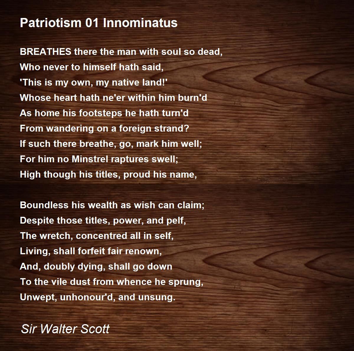 Patriotism 01 Innominatus Poem by Sir Walter Scott - Poem Hunter