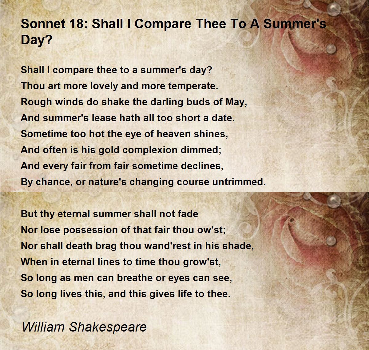 Sonnet 18 Shall I Compare Thee To A Summer s Day Poem By William