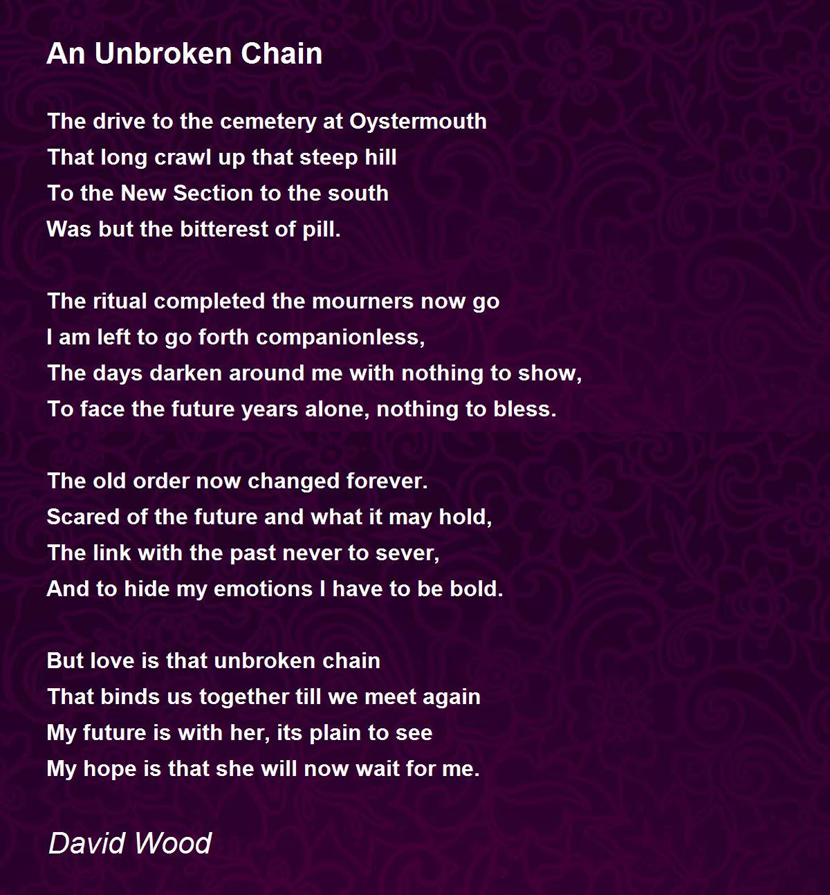 An Unbroken Chain Poem by David Wood Poem Hunter