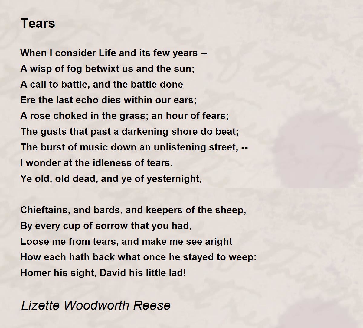 Tears Poem By Lizette Woodworth Reese Poem Hunter