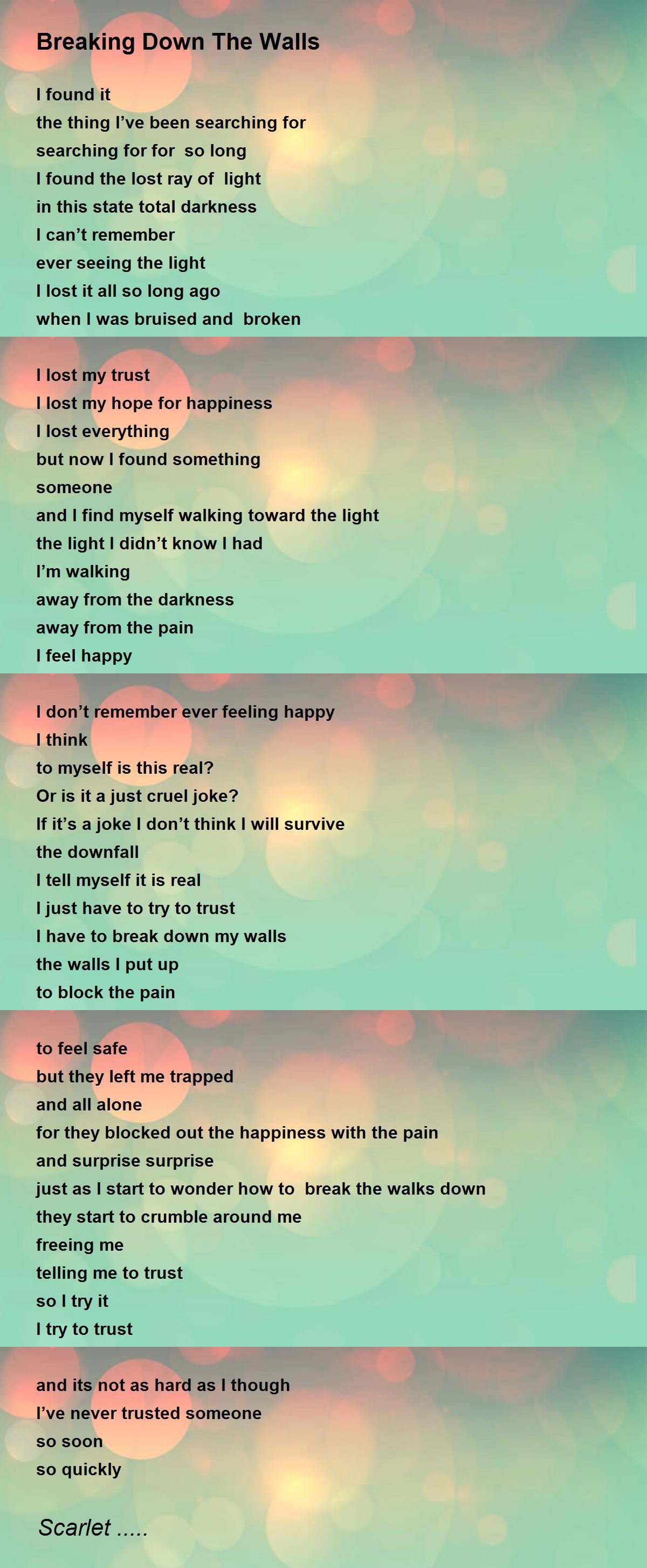 Breaking Down The Walls Poem by Scarlet.. - Poem Hunter