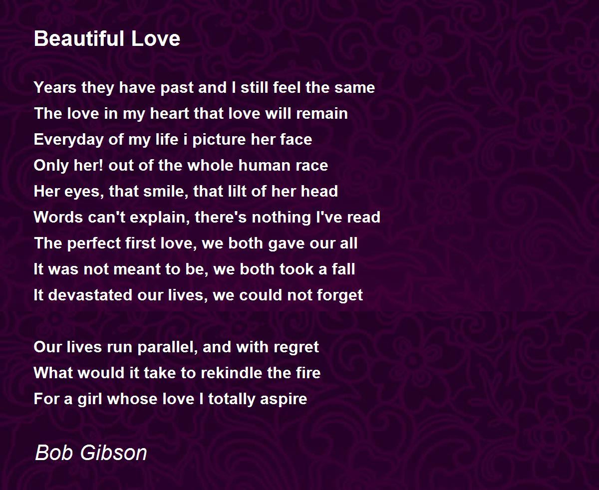 Beautiful Love Poem by Bob Gibson - Poem Hunter